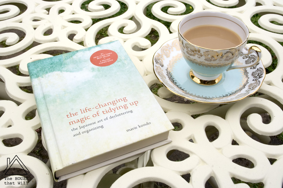 The House that Will | KonMari Method: the life-changing magic of tidying up - the Japanese art of decluttering and organizing by Marie Kondo